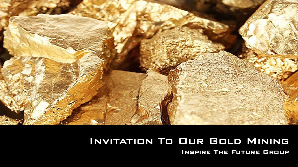 表紙 INOVATION TO OUR GOLD MINING INSPIRE THE FUTURE GROUP